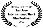 2OFFICIAL SELECTION - San Jose International Short Film Festival - 2019